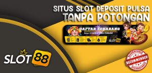 Main Slot Online Seru, Cukup Isi Pulsa!